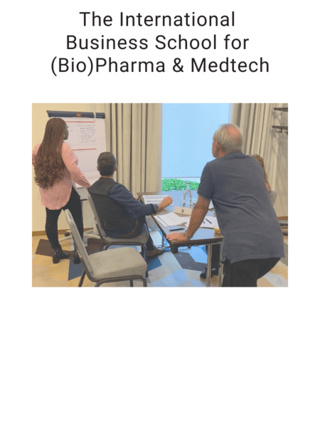 The International  Business School for  (Bio)Pharma & Medtech