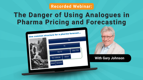The Danger of Using Analogues in Pharma Pricing and Forecasting