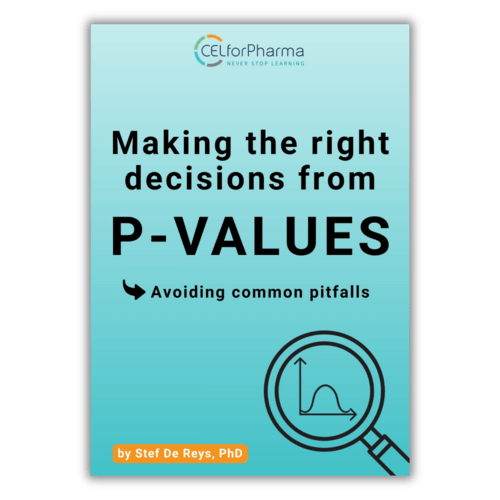 Making the right decisions from p-values – avoiding common pitfalls